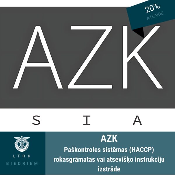 20% atlaide paškontroles sistēmas (HACCP) rokasgrāmatu vai atsevišķo instrukciju izstrādei